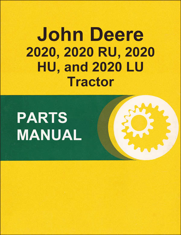 JD 2020, 2020 RU, 2020 HU, and 2020 LU Tractor Parts Catalog Farm