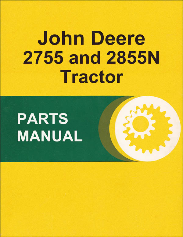 JD 2755 and 2855N Tractor Parts Catalog Farm Manuals Fast