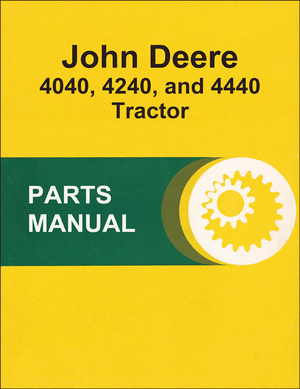 JD 4040, 4240, and 4440 Tractor Parts Catalog Farm Manuals Fast