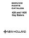 New Holland 425 and 1425 Hay Baler - Parts Catalog