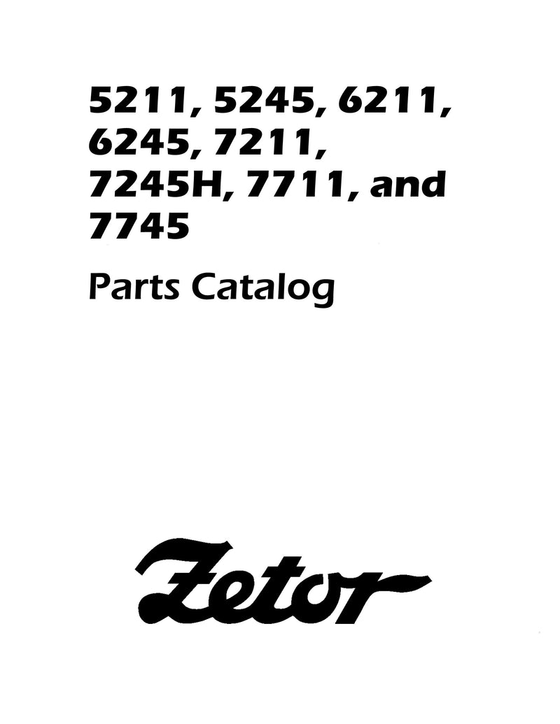 Zetor 5211, 5245, 6211, 6245, 7211, 7245H, 7711, and 7745 Tractor - Parts Catalog