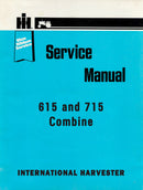 International 615 and 715 Combine - Service Manual