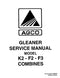 Gleaner F2, F3, and K2 Combine - Service Manual