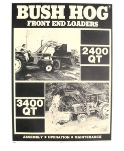 Bush Hog 3400 QT 2400 QT Front End Loaders Manual