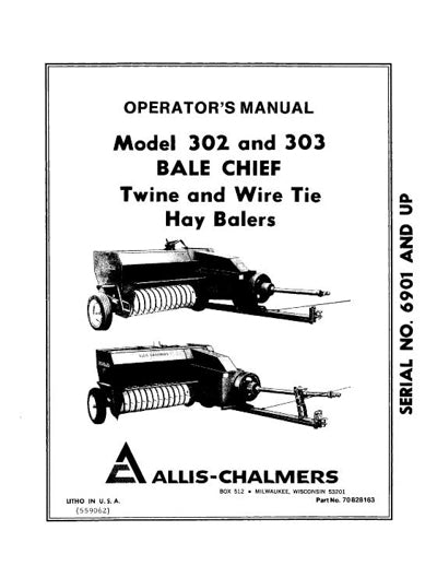 Allis-Chalmers 302 and 303 Bale Chief Balers Manual