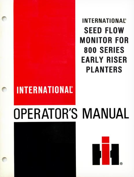 seed flow ii monitor International Harvester Seed Flow II Manual