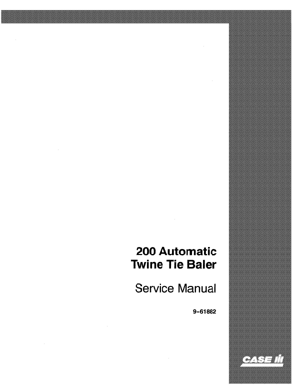 Case 200 Hay Baler - Service Manual