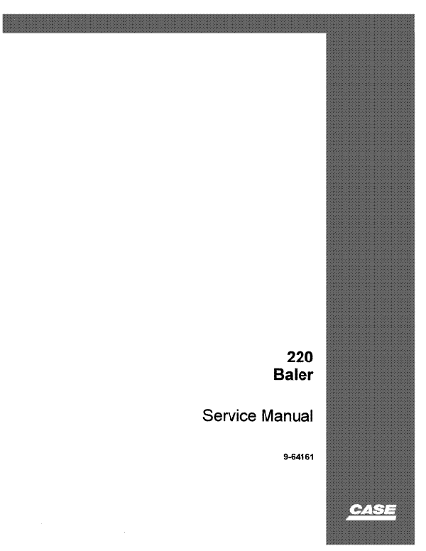 Case 220 Hay Baler - Service Manual