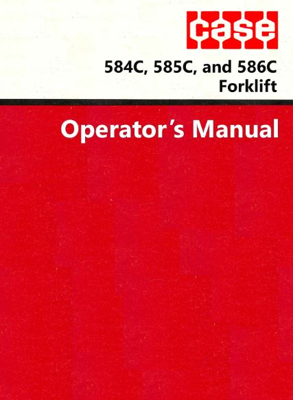 Case 584C, 585C, and 586C Forklift Manual