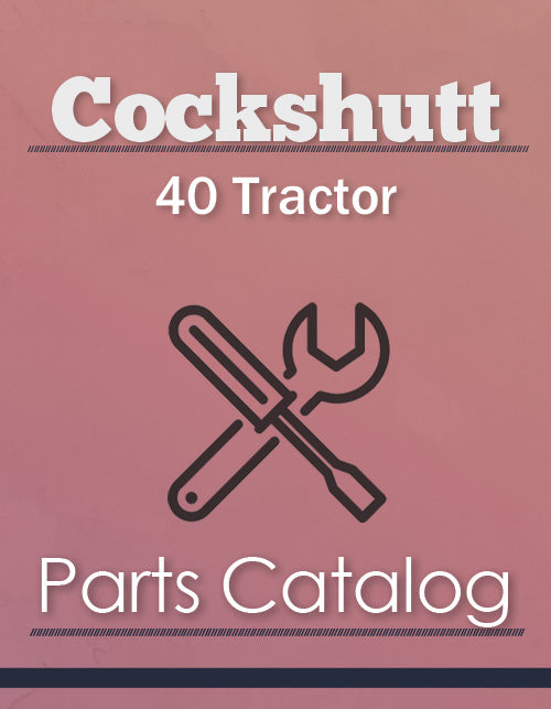 Cockshutt 40 Tractor - Parts Catalog Cover
