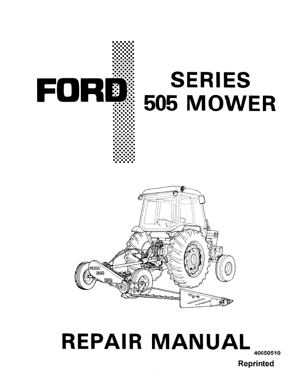 Ford 505 Series Mower - Repair Manual