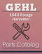 Gehl 1040 Forage Harvester - Parts Catalog Cover