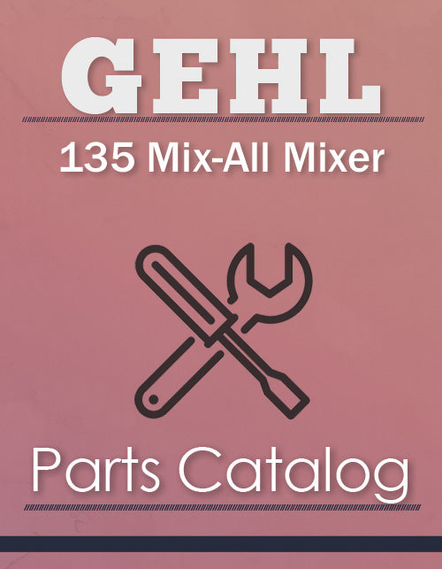 Gehl 135 Mix-All Mixer - Parts Catalog Cover