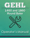 Gehl 1460 and 1860 Round Baler Manual Cover