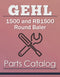 Gehl 1500 and RB1500 Round Baler - Parts Catalog Cover