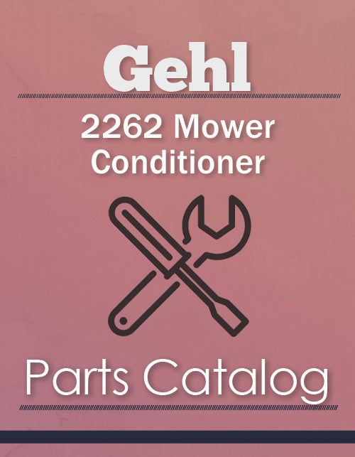 Gehl 2262 Mower Conditioner - Parts Catalog Cover