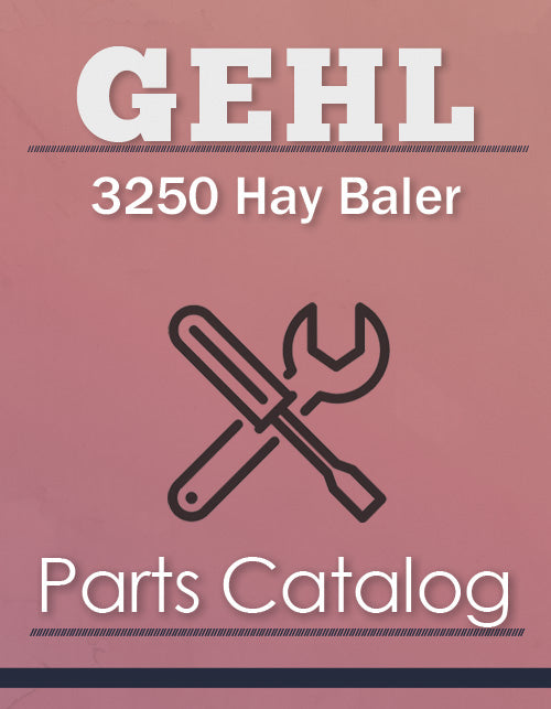 Gehl 3250 Hay Baler - Parts Catalog Cover