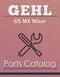 Gehl 65 MX Mixer - Parts Catalog Cover