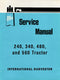International 240, 340, 460, and 560 Tractor - Service Manual