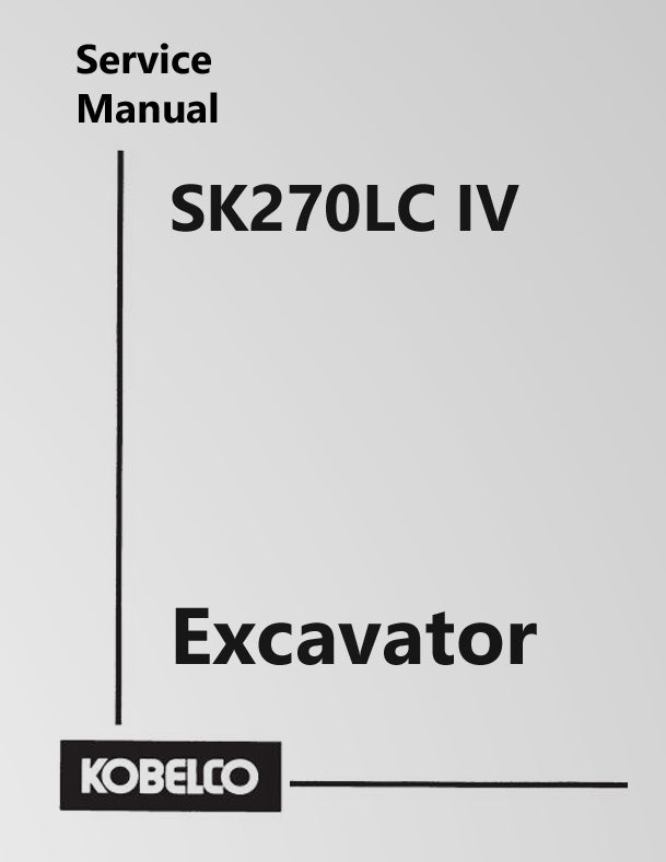 Kobelco SK270LC IV Excavator - Service Manual Cover