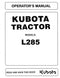 Kubota L285 Tractor - Operator's and Parts Manual