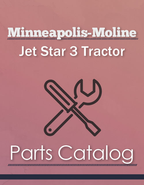Minneapolis-Moline Jet Star 3 Tractor - Parts Catalog Cover