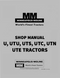 Minneapolis-Moline U, UTU, UTS, UTC, UTN, and UTE Tractor - Service Manual