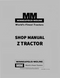 Minneapolis-Moline Z Standard Tractor - Service Manual
