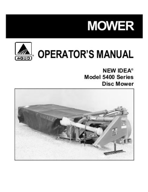 New Idea 5406, 5407, 5408, 5409, and 5410 Disc Mower Manual