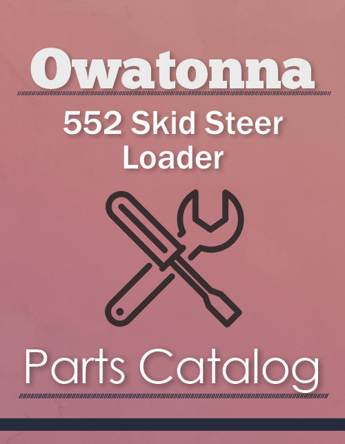 Owatonna 552 Skid Steer Loader - Parts Catalog Cover
