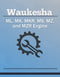 Waukesha ML, MK, MKR, MS, MZ, and MZR Engine - Service Manual Cover