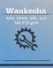 Waukesha SRK, SRKR, SRL, and SRLR Engine - Service Manual Cover