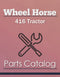 Wheel Horse 416 Tractor - Parts Catalog Cover