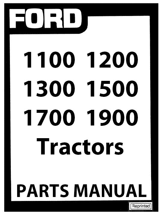 Ford 1100, 1200, 1300, 1500, 1700, and 1900 Tractor Parts Catalog
