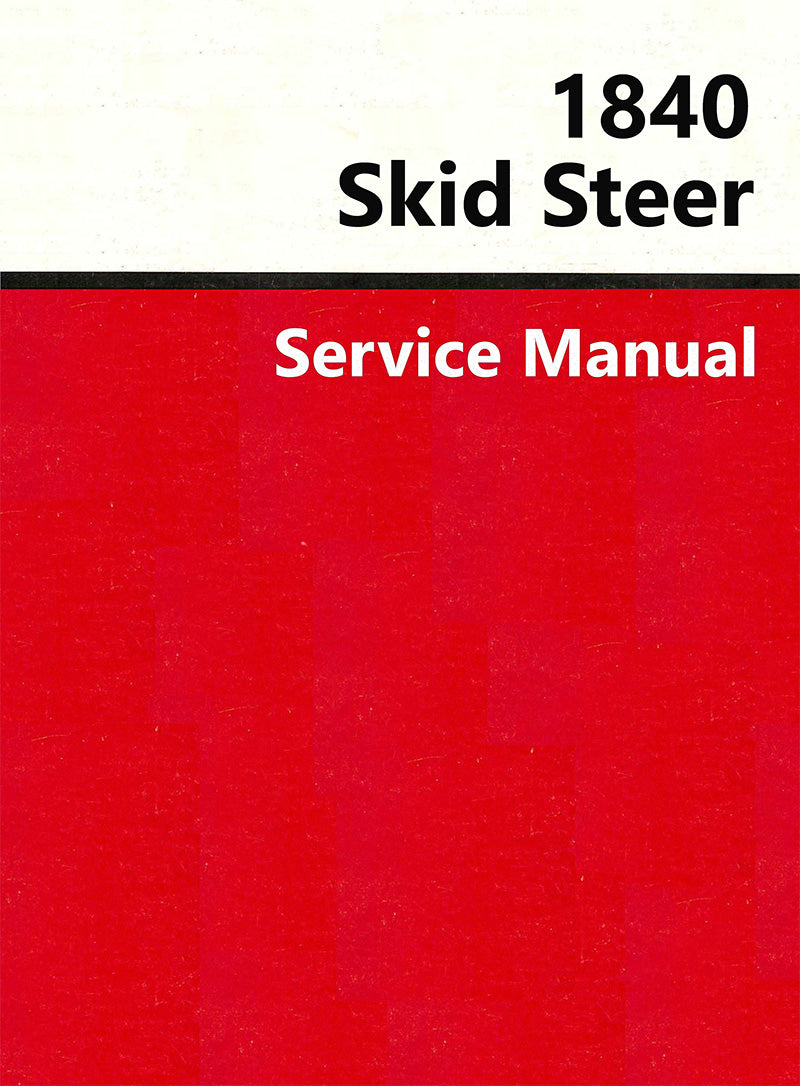 Case 1840 Skid-Steer - Service Manual