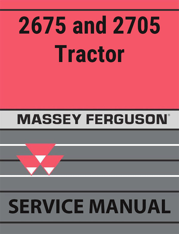 Massey Ferguson 2675 and 2705 Tractor - Service Manual