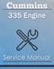 Cummins 335 Engine - Service Manual