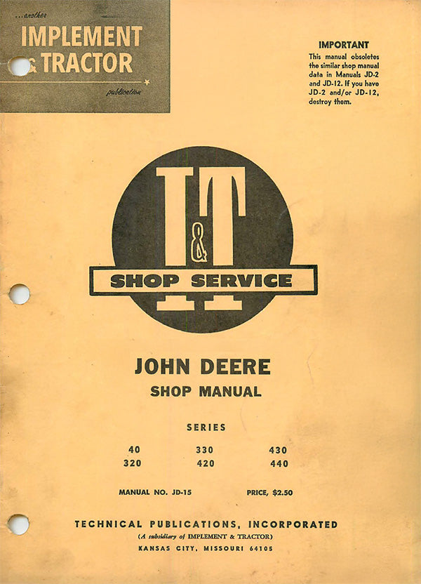 JD 40, 320, 330, 420, 430, and 440 Tractors - Service Manual
