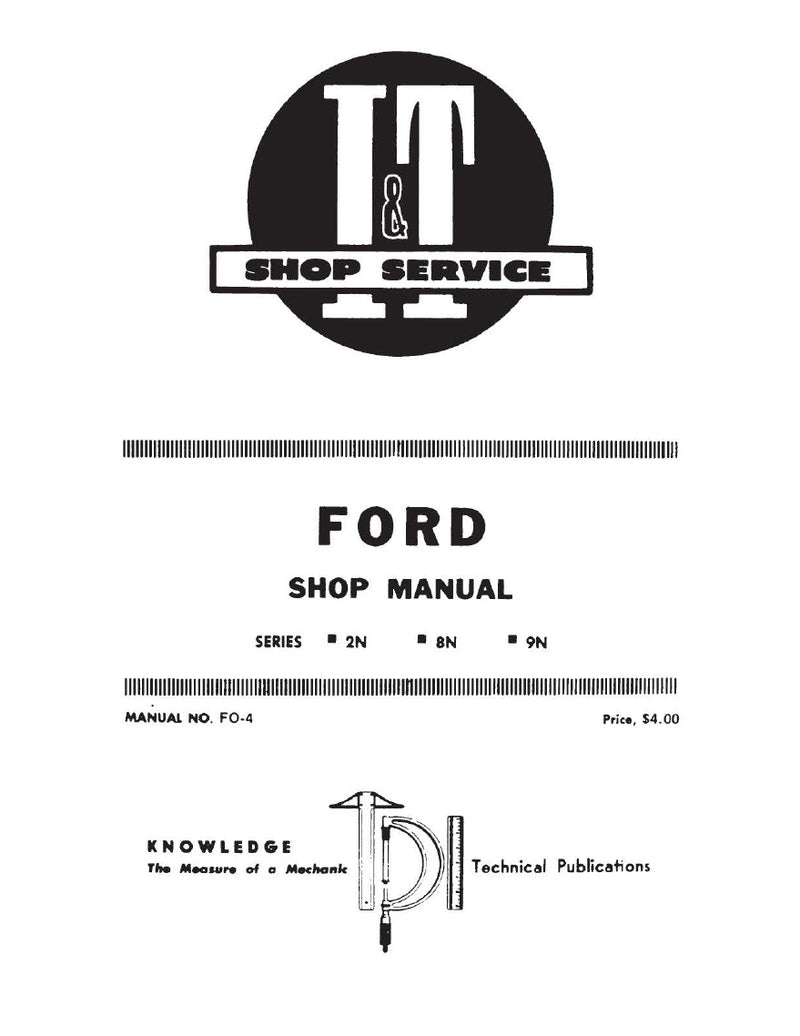 Ford 2N , 8N and 9N Series - I&T Shop Service Manual
