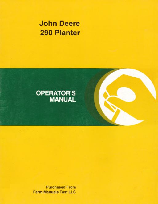 John Deere 290 Planter - Operator's Manual