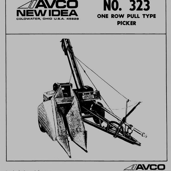 New Idea 323 Picker - Operator's Manual | Farm Manuals Fast