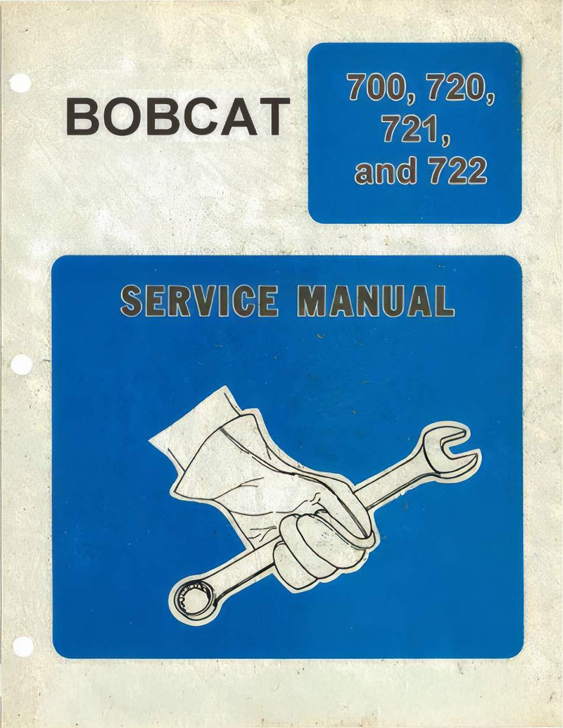 Bobcat 700, 720, 721, and 722 Skid Steer Loader - Service Manual