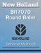 New Holland BR7070 Round Baler - Service Manual