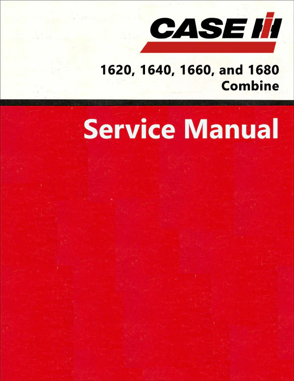 Case IH 1640, 1660, and 1680 Combine - COMPLETE Service Manual | Farm Manuals Fast