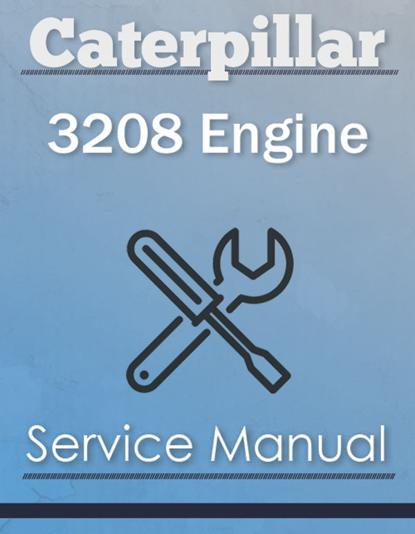 Caterpillar Caterpillar 3208 Engine - Service Manual