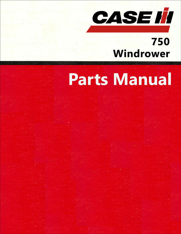 Case IH 750 Windrower - Parts Catalog
