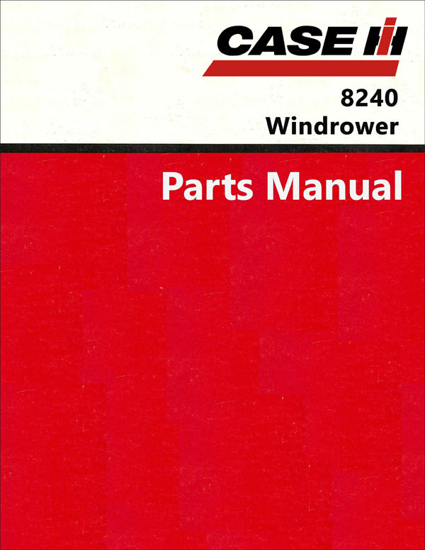 Case IH 8240 Windrower - Parts Catalog