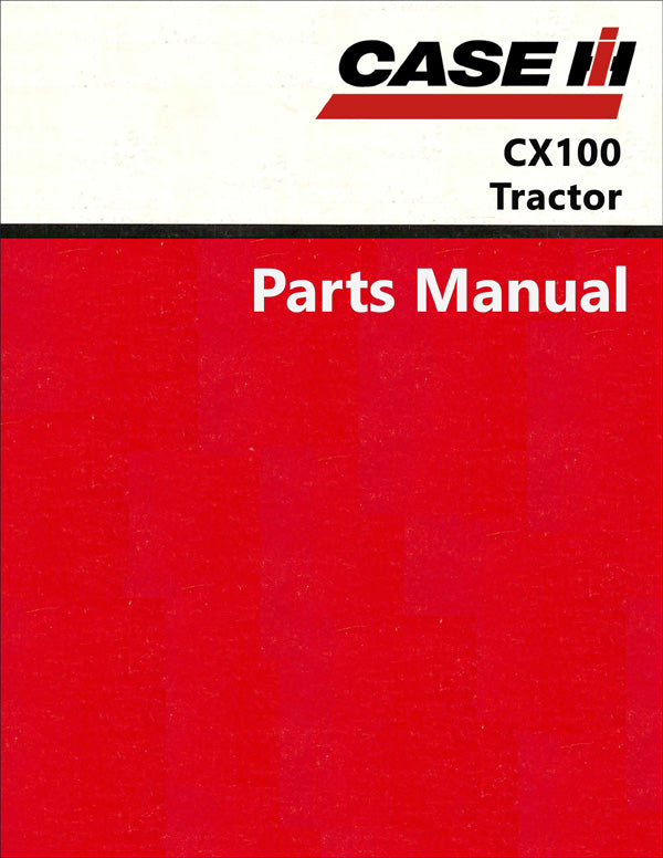 Case IH CX100 Tractor Parts Catalog Farm Manuals Fast