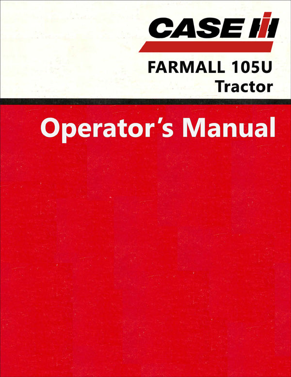 Case IH FARMALL 105U Tractor - Operator's Manual