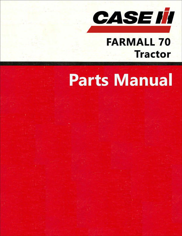 Case IH FARMALL 70 Tractor - Parts Catalog